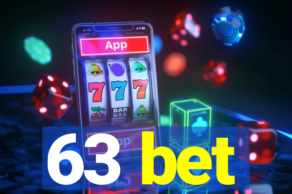 63 bet